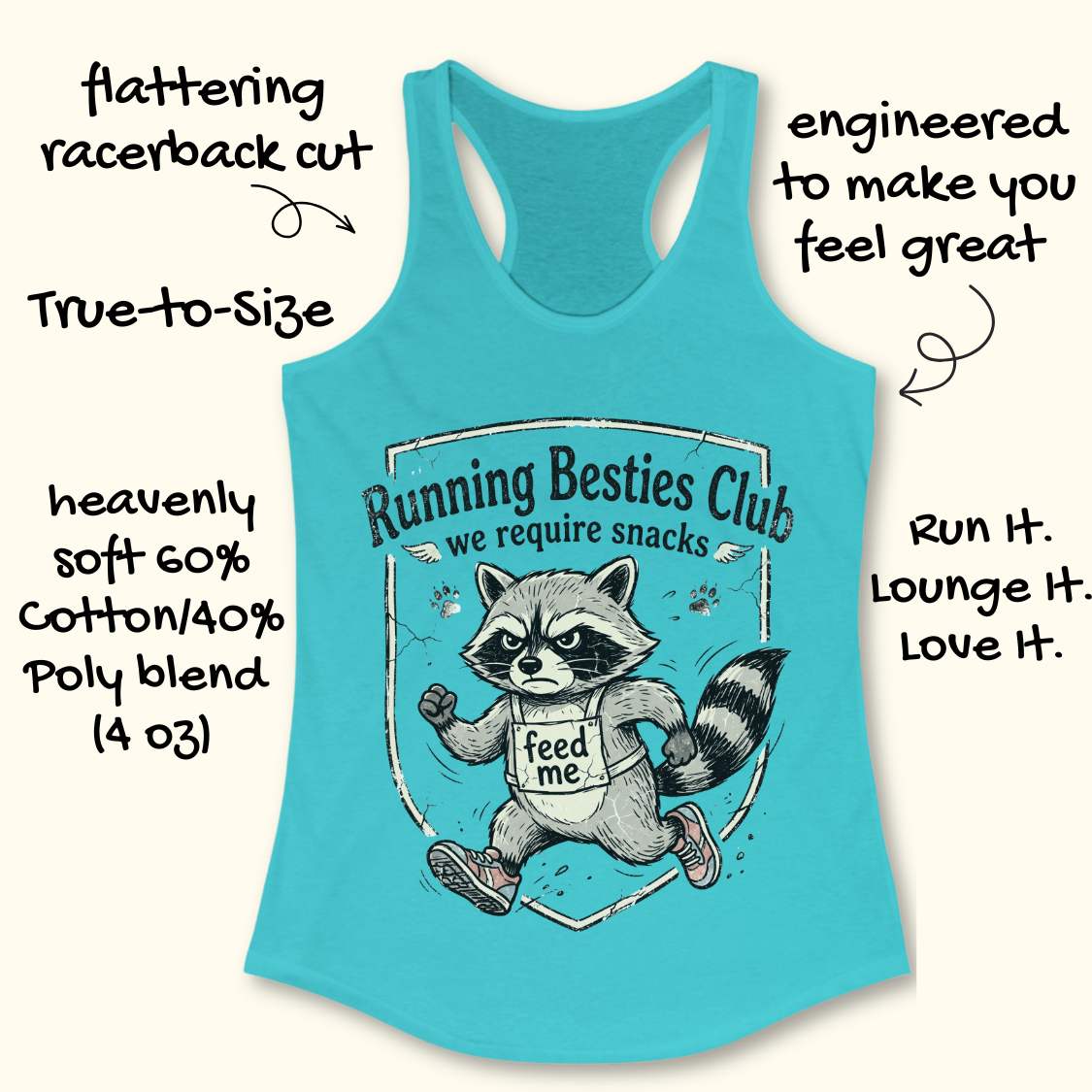 Turquoise tank top with raccoon graphic and text 'Running Besties Club, we require snacks' on a white background