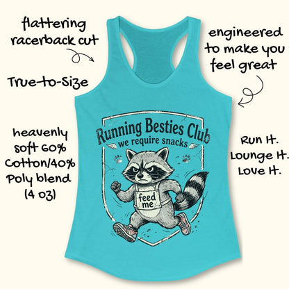 Turquoise tank top with raccoon graphic and text 'Running Besties Club, we require snacks' on a white background