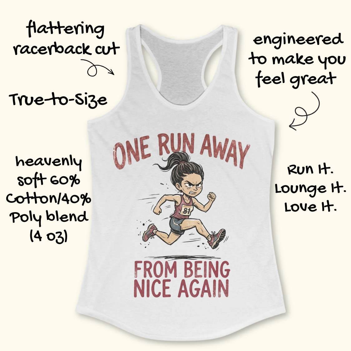 White tank top with graphic of a runner and text 'One Run Away from Being Nice Again' on a white background.