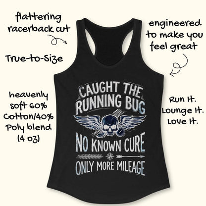Black tank top with graphic design and text 'caught the running bug. no known cure. only more mileage', on a white background