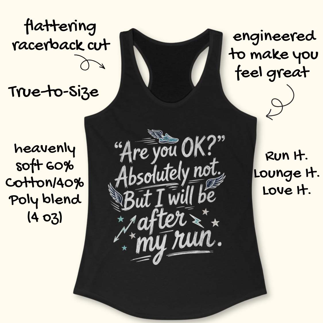 Black tank top with humorous text 'Are you ok? Absolutely not. But I will be after my run.', design on a white background