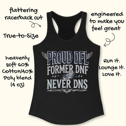 Black tank top with text 'Proud DFL, former DNF, never DNS',  design on a white background