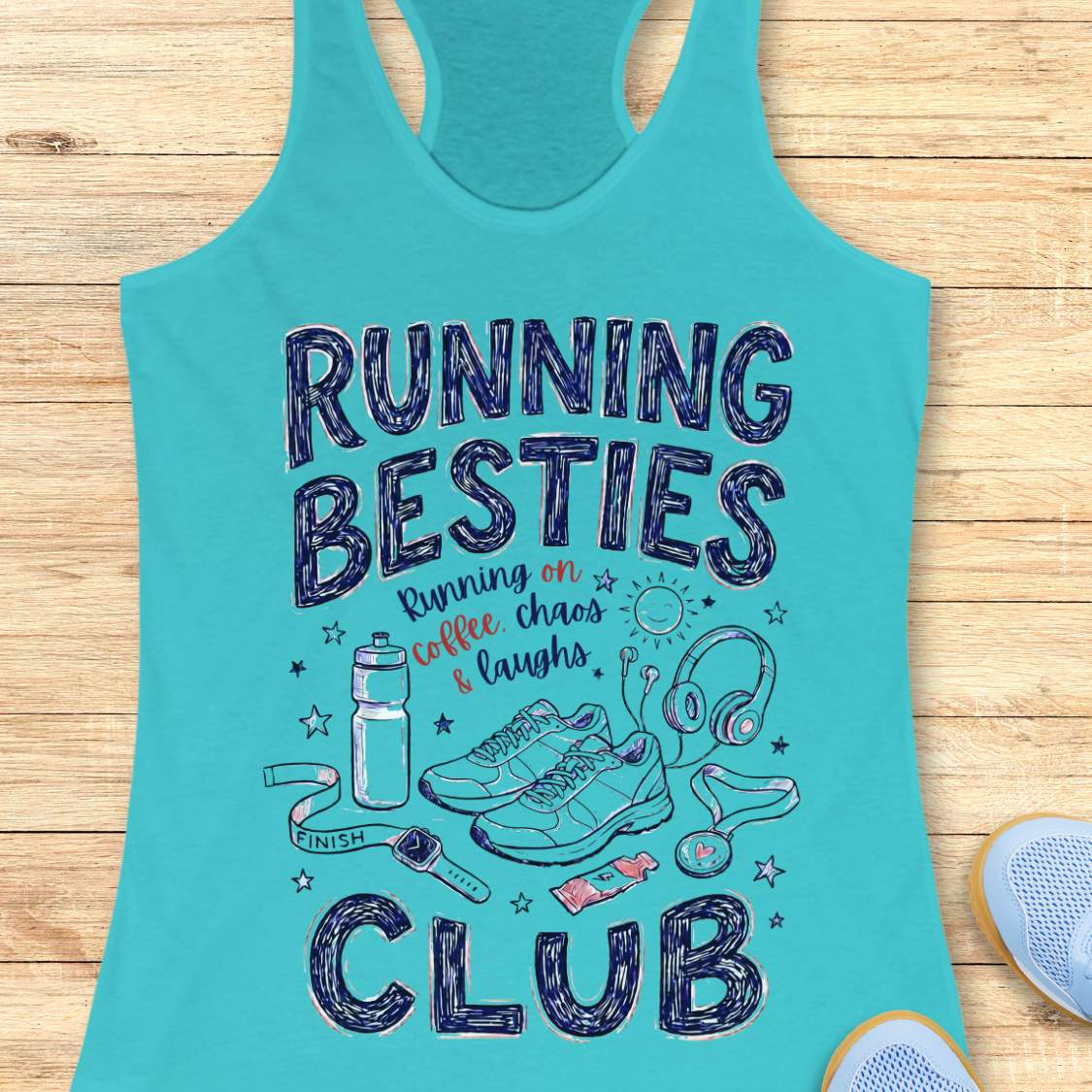 Turquoise tank top with 'Running Besties Club' text and graphics on a wooden surface