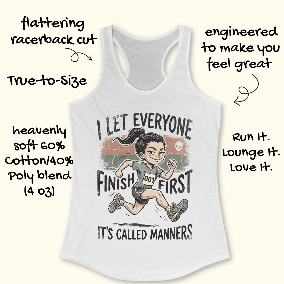 White tank top with graphic design and text  'I let everyone finish first. It's called manners', on a white background
