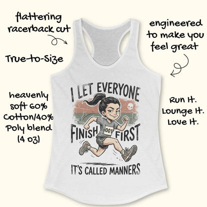 White tank top with graphic design and text  'I let everyone finish first. It's called manners', on a white background