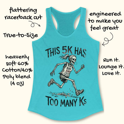 Blue tank top with skeleton running design and text 'This 5k has too many Ks',  on a white background