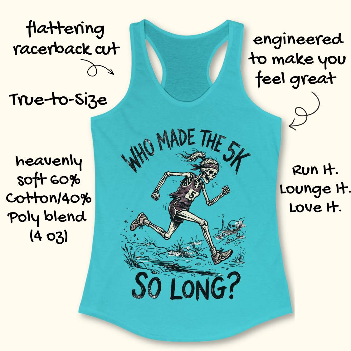 tank top with skeleton running graphic and text 'WHO MADE THE 5K SO LONG?' on a white background