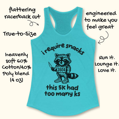 Blue tank top with a raccoon graphic and text 'i require snacks, this 5k had too many ks', on a white background