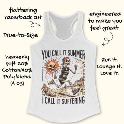White tank top with skeleton graphic and text 'you call it summer, I call it suffering', on a white background