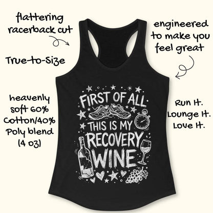 Black tank top with 'First of all, this is my recovery wine' text and graphics on a white background.
