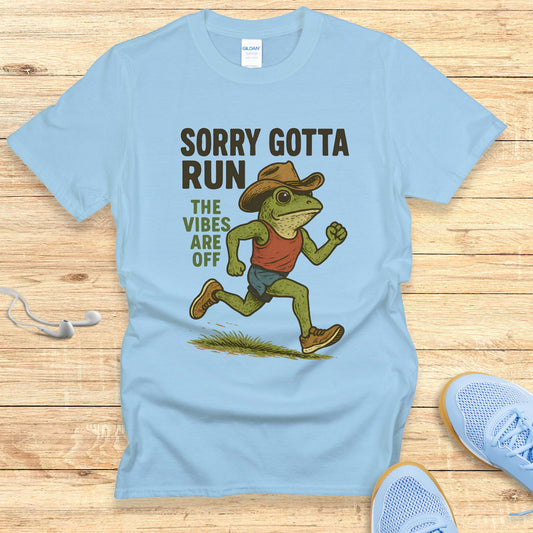 Funny Running Shirt  Women Runners T-Shirt Got to Run Vibes are Off
