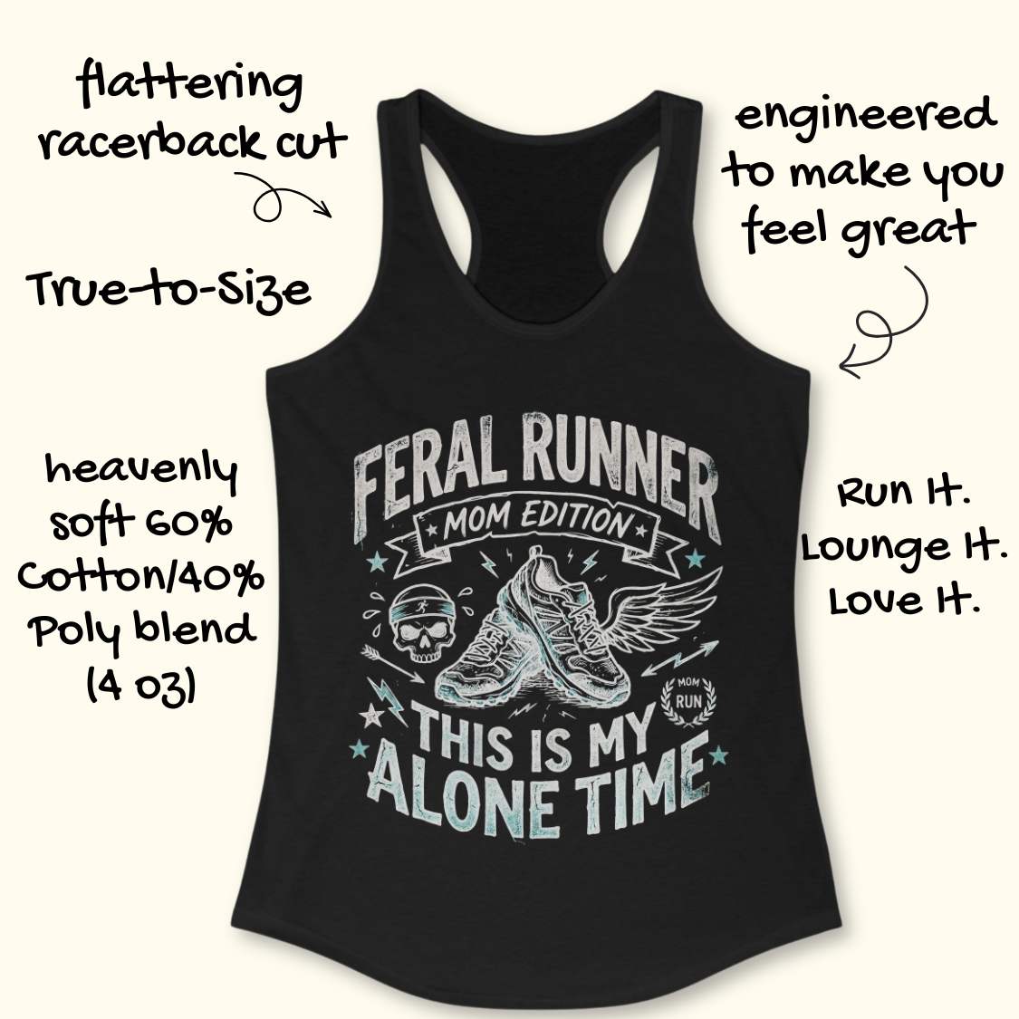 black tank top with black graphic design and text 'feral runner, mom edition. This is my alone time', on a white surface