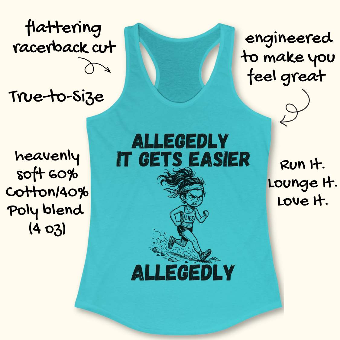 blue tank top with black graphic design and text 'allegedly it gets easier. Allegedly.', on a white surface