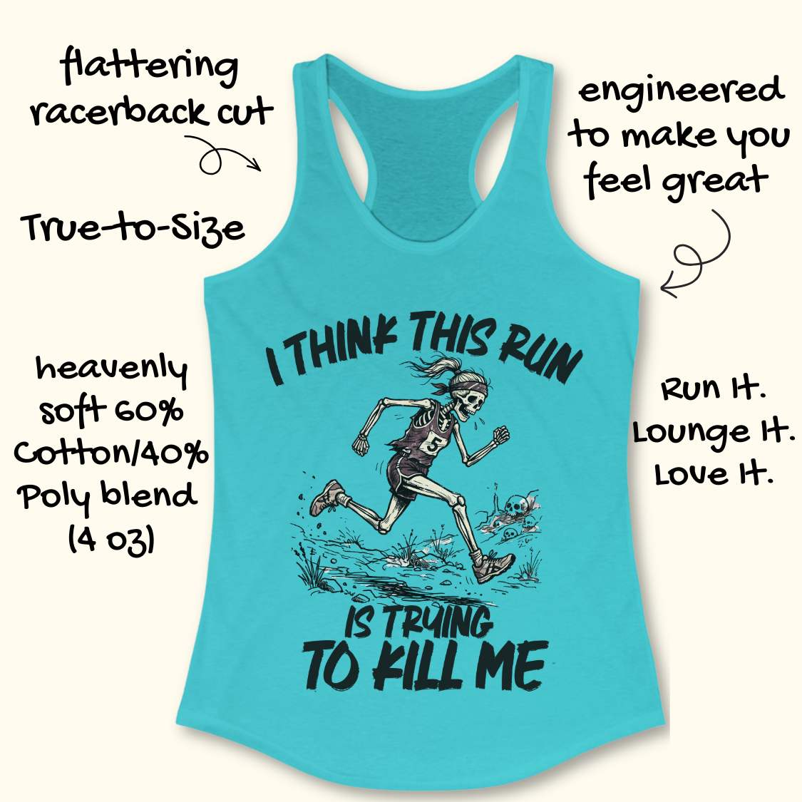 blue tank top with graphic design of a runner skeleton and text 'I think this run is trying to kill me', on a wooden surface