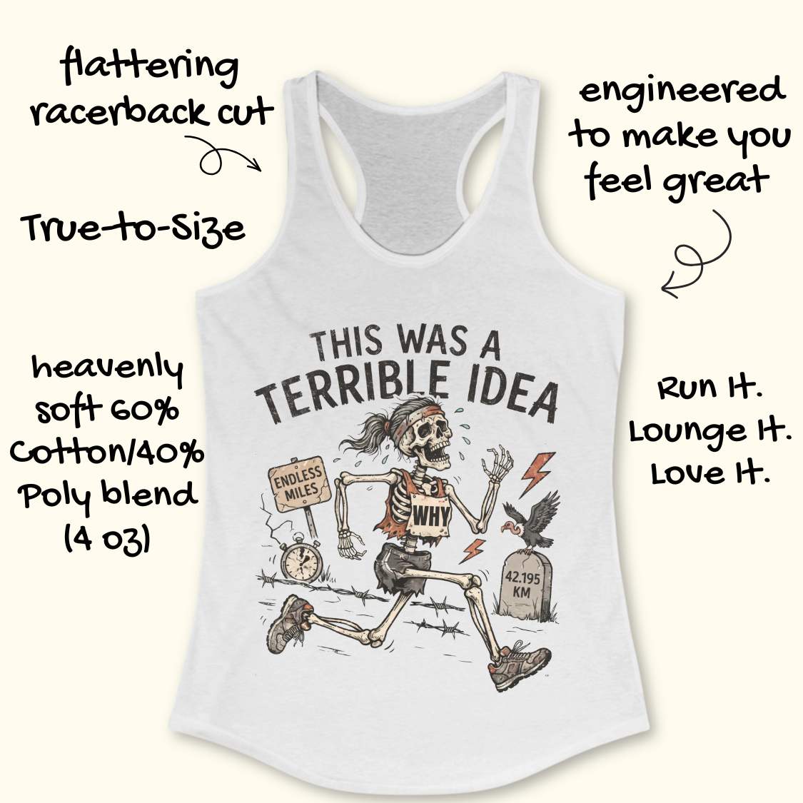 white tank top with a running skeleton and text 'This was a terrible idea', on a wooden surface