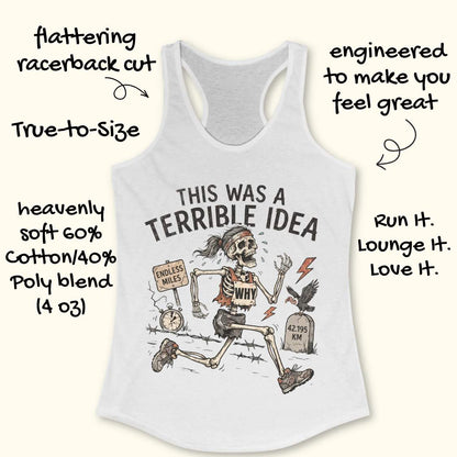 white tank top with a running skeleton and text 'This was a terrible idea', on a wooden surface