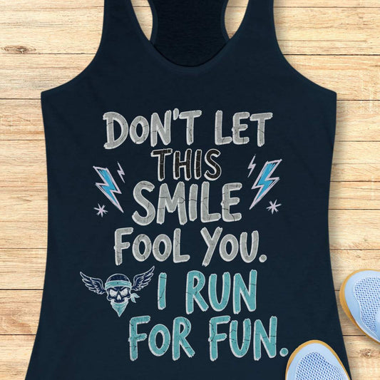 navy tank top with text 'Don't let this smile fool you. I run for fun', on a wooden surface