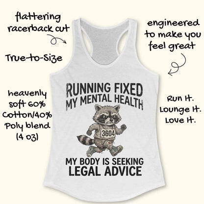 A white racerback tank top with a graphic of a raccoon runner and the text 'RUNNING FIXED MY MENTAL HEALTH MY BODY IS SEEKING LEGAL ADVICE' on a light cream background, surrounded by decorative handwritten marketing text.