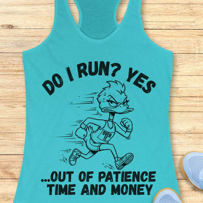 A turquoise racerback tank top laid flat on a light wood surface, featuring a black graphic of a running duck with the text 'DO I RUN? YES .