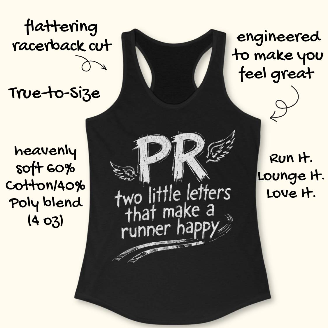 Black racerback tank top with a white graphic print reading 'PR two little letters that make a runner happy' on a light beige background, surrounded by promotional text callouts.