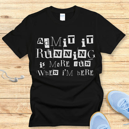 Funny Running Shirt  Women Runners T-Shirt Admit It