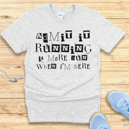 Funny Running Shirt  Women Runners T-Shirt Admit It