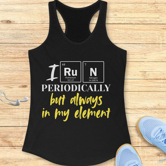 Funny Running Racerback Tank Top  Women Runners I Run Periodically