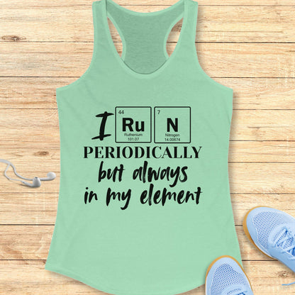 Funny Running Racerback Tank Top  Women Runners I Run Periodically