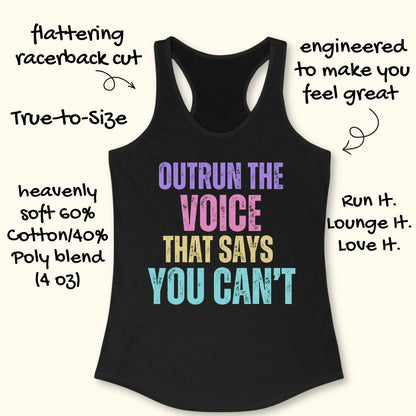 A black racerback tank top with a colorful graphic text print reading 'OUTRUN THE VOICE THAT SAYS YOU CAN'T' in purple, pink, yellow, and blue. Handwritten text annotations surround the product on a light cream background.