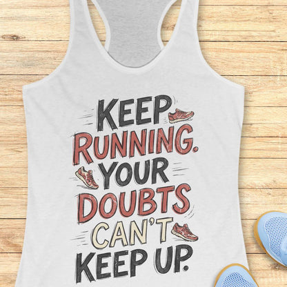 A white racerback tank top laid flat on a light wood background, featuring the motivational quote 'KEEP RUNNING YOUR DOUBTS CAN'T KEEP UP' in black and muted red lettering, with small running shoe illustrations. Partial blue shoes are visible at the bottom right as styling props.