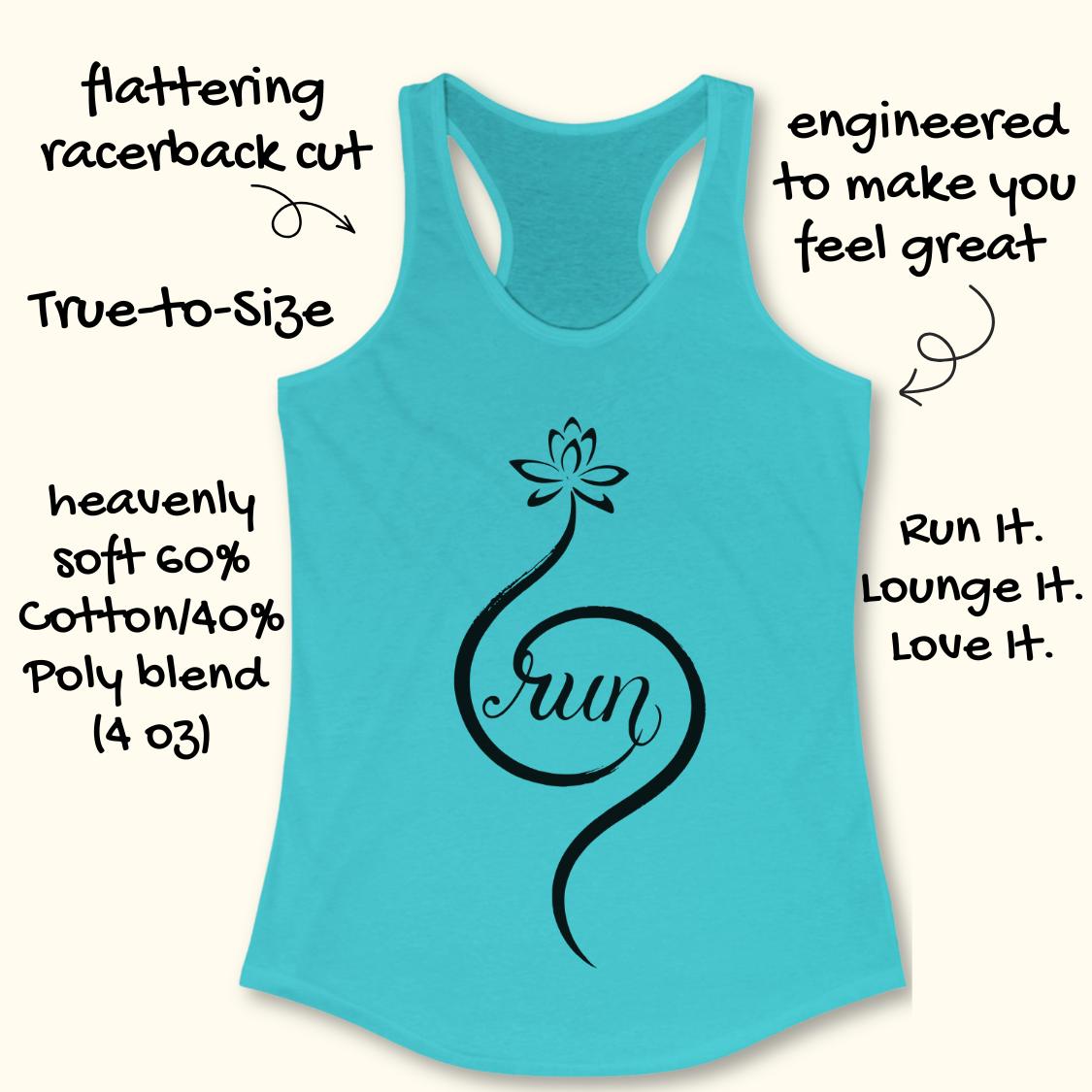 A turquoise racerback tank top with a black graphic of a lotus flower and the word 'run' integrated into a curling tail shape. The image includes hand-drawn text callouts describing the product features and fabric composition.
