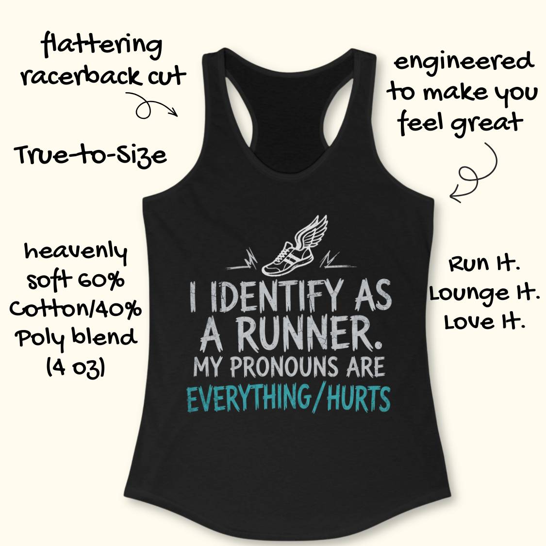 A black racerback tank top with a white and teal graphic text reading 'I IDENTIFY AS A RUNNER. MY PRONOUNS ARE EVERYTHING/HURTS' with a winged shoe illustration.