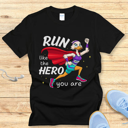 Funny Running Shirt  Women Runners T-Shirt Run Like The Hero