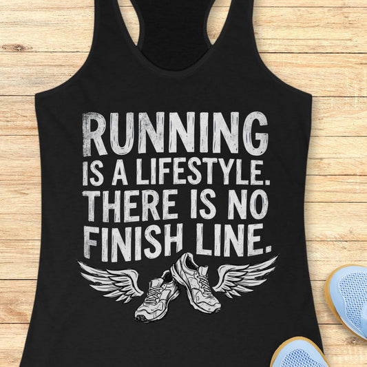 A black racerback tank top with a black graphic print that reads 'RUNNING IS A LIFESTYLE. THERE IS NO FINISH LINE.