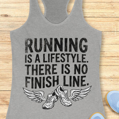 A grey racerback tank top with a black graphic print that reads 'RUNNING IS A LIFESTYLE. THERE IS NO FINISH LINE.