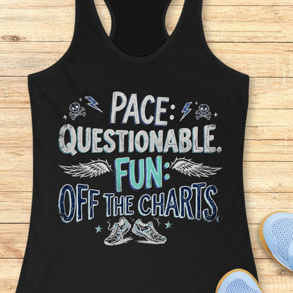 A black racerback tank top laid flat on a light wood surface, featuring a distressed graphic that reads 'PACE: QUESTIONABLE. FUN: OFF THE CHARTS.
