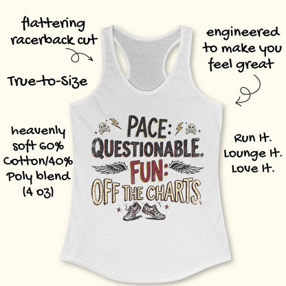 White racerback tank top with a graphic print reading 'PACE: QUESTIONABLE. FUN: OFF THE CHARTS.