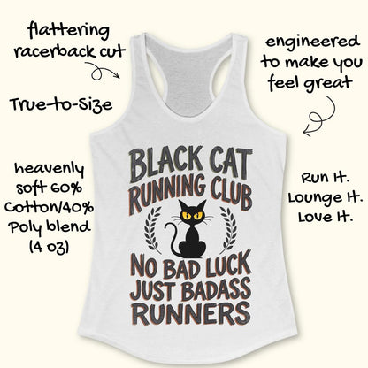 A white racerback tank top with a black cat graphic and the text 'BLACK CAT RUNNING CLUB' and 'NO BAD LUCK JUST BADASS RUNNERS' on a light cream background, surrounded by handwritten marketing callouts.