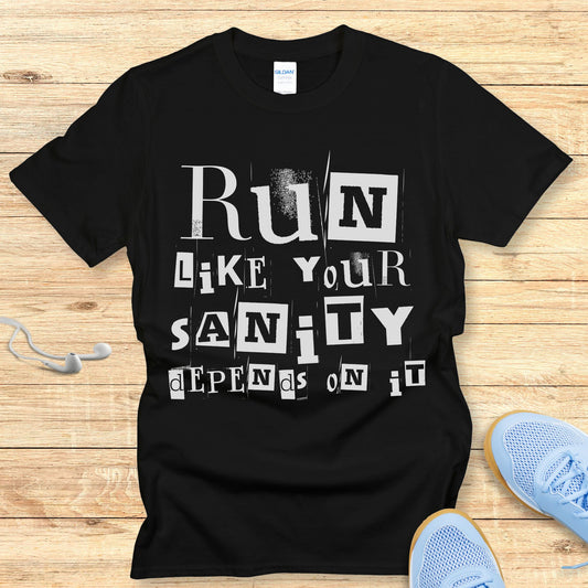 Funny Running Shirt Women Runners T-Shirt Run For Your Sanity
