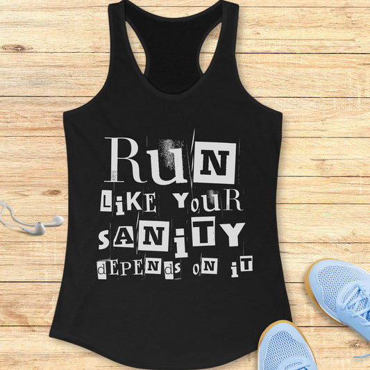 Funny Running Racerback Tank Top Women Runners Run For Your Sanity