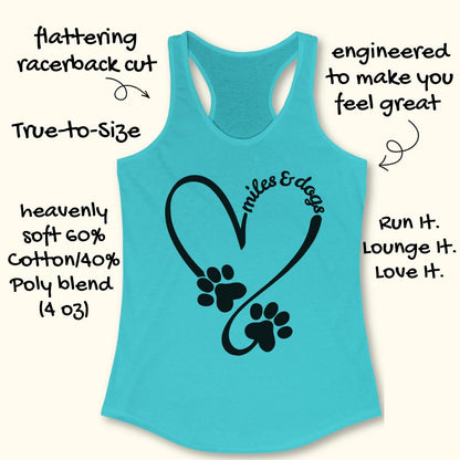 A turquoise racerback tank top with a black graphic of a heart made from two paw prints and the words 'miles & days' across the center. Handwritten marketing text surrounds the shirt on a light cream background.