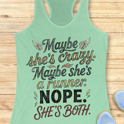 A mint racerback tank top with a humorous graphic print reading 'Maybe she's crazy. Maybe she's a runner.
