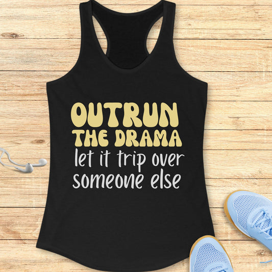 Funny Running Racerback Tank Top Women Runners Outrun The Drama