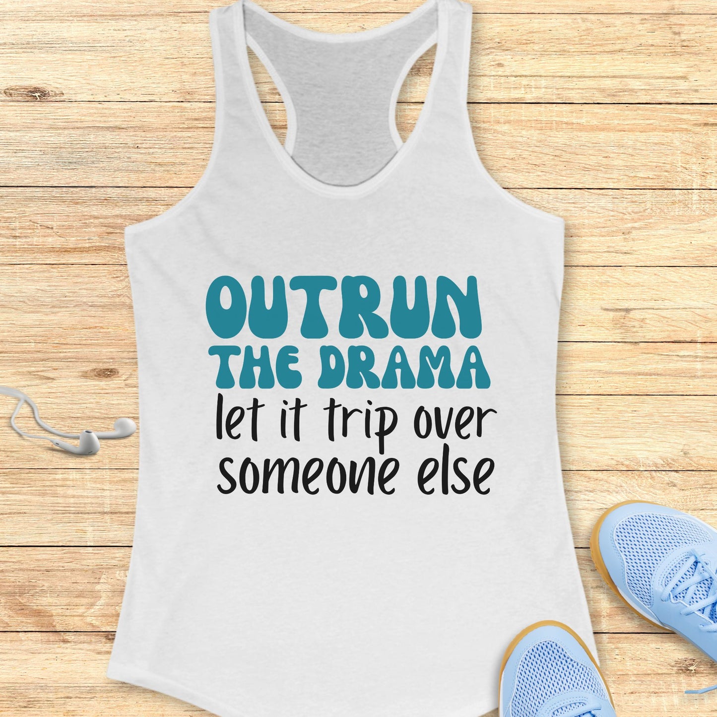 Funny Running Racerback Tank Top Women Runners Outrun The Drama