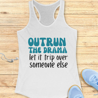 Funny Running Racerback Tank Top Women Runners Outrun The Drama