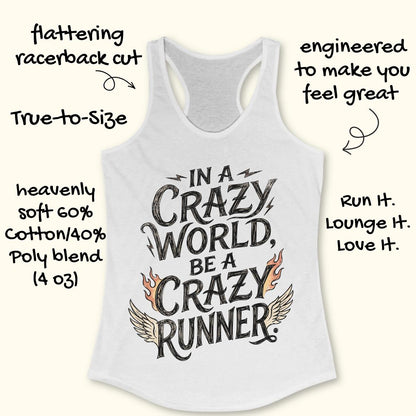 A white racerback tank top with a graphic that reads 'IN A CRAZY WORLD, BE A CRAZY RUNNER' with flames and wings, shown on a light beige background with handwritten promotional text around it.