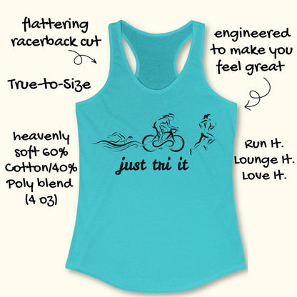 A turquoise racerback tank top with a black graphic of a swimmer, cyclist, and runner above the text 'just tri it'. The image includes hand-drawn text callouts describing the product features and material composition on a light cream background.