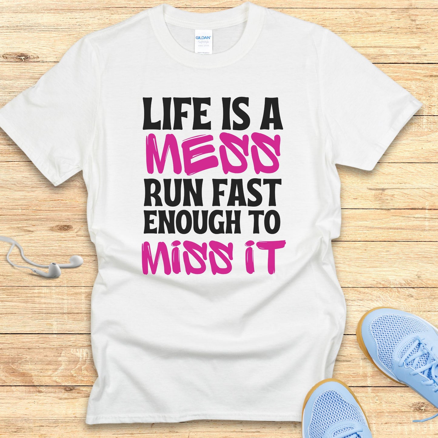 Motivation Running Shirt Women Runners T-Shirt Life Is A Mess