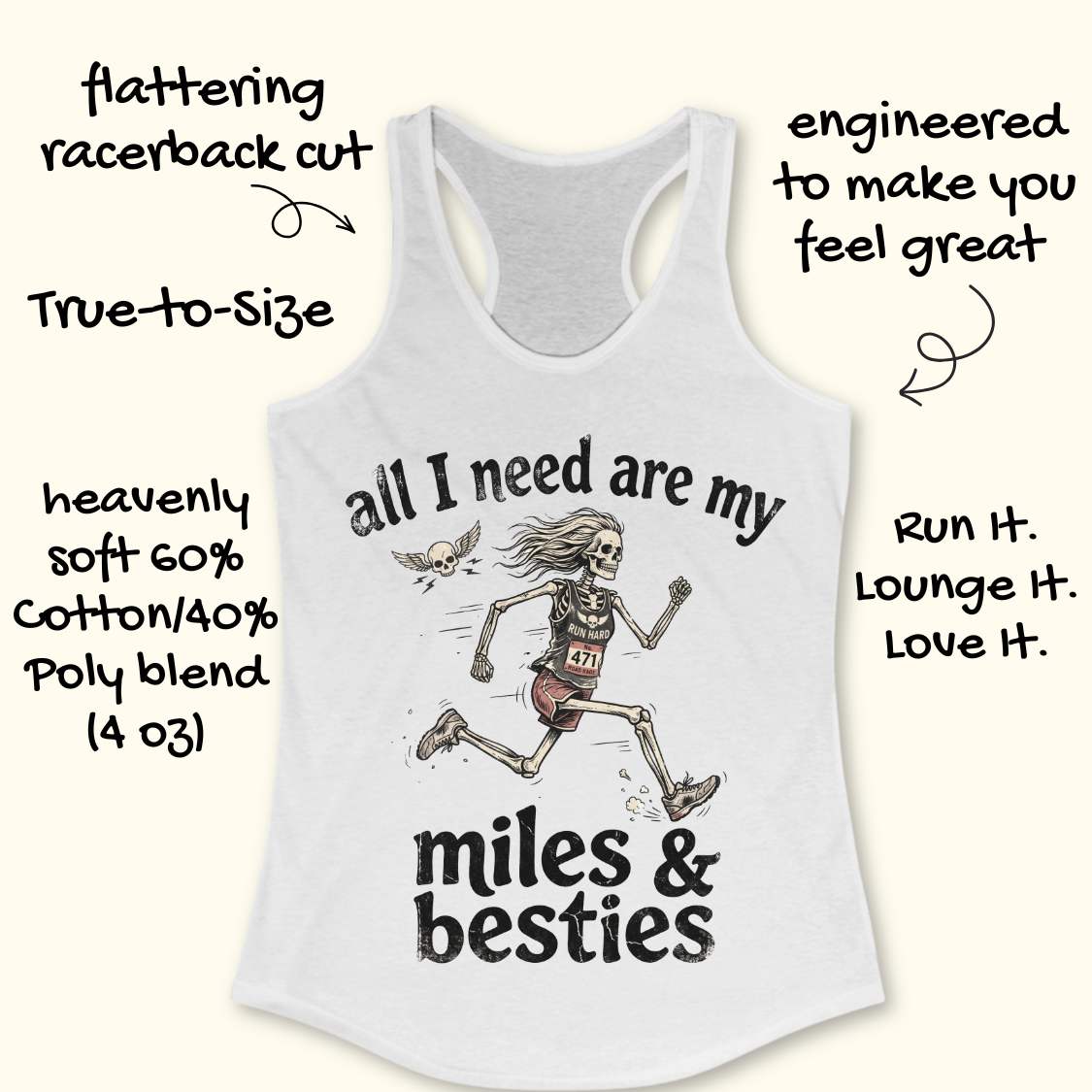 A white racerback tank top laid flat on a light wood background, featuring a colorful graphic that reads 'all I need are my miles & besties' with a running female skeleton. Part of a blue shoe is visible at the bottom right.