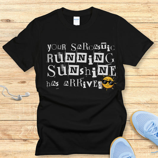 Funny Running Shirt Women Runners T-Shirt Sarcastic Running Sunshine